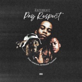 Pay Respect (feat. Jayhood, Landrose & Touchline) artwork