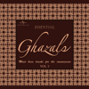 Essential - Ghazals, Vol. 3 - Blandade Artister
