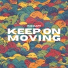 Keep On Moving - Single