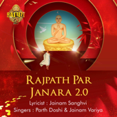 Rajpath Par Janara 2.0 - Parth Doshi & Jainam Variya