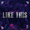 Like This - EP, 2023