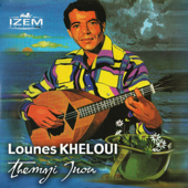 Themzi inou - Lounès Kheloui