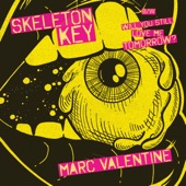 Marc Valentine - Skeleton Key