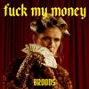 Fuck My Money - Single