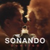 Soñando Contigo - Single