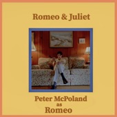 Peter McPoland - Romeo & Juliet