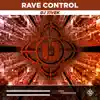 Stream & download Rave Control - Single