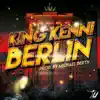 Stream & download Berlin (feat. King Kenni) - Single