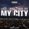 My City (feat. aero. & Oral Bee) - Russian Loco lyrics