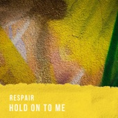 Hold on to Me artwork
