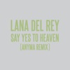 Say Yes To Heaven (Anyma Remix) - Single