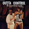 Stream & download Outta Control (Kuchi Pon Me) [feat. Nyanda] - Single