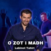 O Zot I Madh - Single