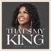 That's My King - Single