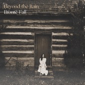 Bronte Fall - Beyond the Rain