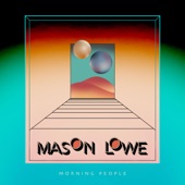 Mason Lowe - Whiplash