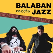 Balaban Meets Jazz (Live @ Louvre Paris) artwork