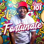 Fortunate - Shaun 101