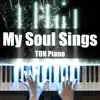 My Soul Sings - Single album lyrics, reviews, download