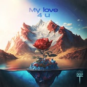 My Love 4 U (Remixes) - EP artwork