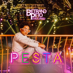 Betrand Peto Putra Onsu - PESTA - 排舞 音乐