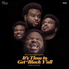 It's Time to Get Black Y'all (From Hulu's "Your Attention Please" - Original Soundtrack) - Single