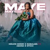 Maye Maye (feat. Azana & Stixx) - Single