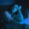 Byjoelmichael - Not About Us (Byjoelmichael Remix)