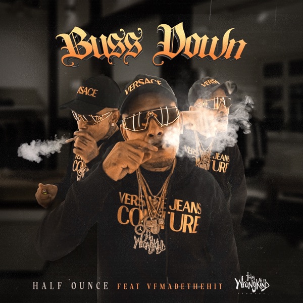 Half Ounce - Bussdown