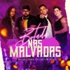 Botada nas Malvadas - Single