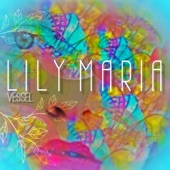 Lily Maria - Vessel - Instrumental