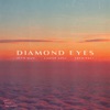 Diamond Eyes - Single