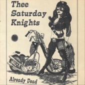 Thee Saturday Knights - Rock 'n' Roll Tonight