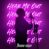 Hear Me Out - Single