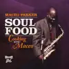 Soul Food: Cooking with Maceo album lyrics, reviews, download