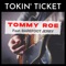 Tokin' Ticket (feat. Barefoot Jerry) - Tommy Roe lyrics