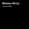 Besitos Ricos - Single, 2023