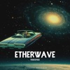 Etherwave