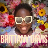 Brittany Davis - I Choose to Live