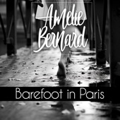 Amelie Bernard - Barefoot in Paris