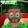 Got Me Bent (feat. Jace & Nate Curry) - Single album lyrics, reviews, download