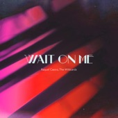 Wait On Me artwork