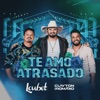 Te Amo Atrasado - Single