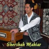 Shershah Mahiar - Leili Leili Leili
