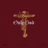 Only God (Live From Costa Mesa, CA, 2023) - Single