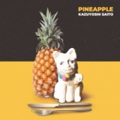 Pineapple (I'm always on your side) feat. 藤原さくら artwork