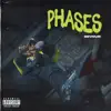 Phases - Single album lyrics, reviews, download