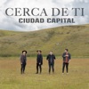 Cerca De Ti - Single