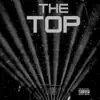 The Top (feat. Donny Dee) - Single album lyrics, reviews, download