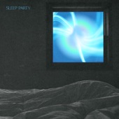SLEEP PARTY (feat. mindfreakkk) [DLJ Remix] artwork